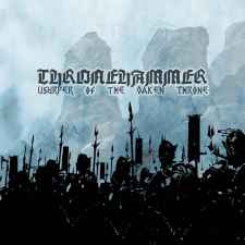 THRONEHAMMER - Usurper of the Oaken Throne Re-Release CD